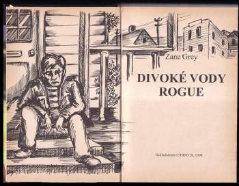 Zane Grey: Divoké vody Rogue