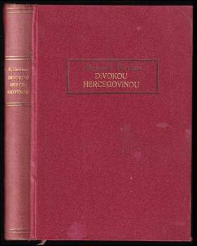 Bohumil Havlasa: Divokou Hercegovinou