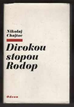 Divokou stopou Rodop