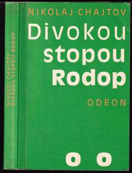 Divokou stopou Rodop