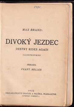 Max Brand: Divoký jezdec : Destry rides again