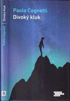 Paolo Cognetti: Divoký kluk