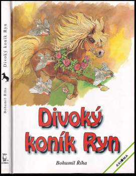 Divoký koník Ryn
