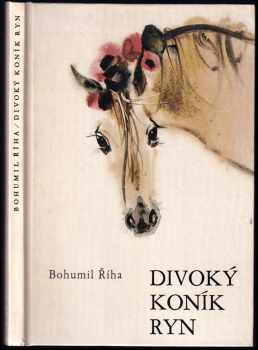 Divoký koník Ryn - Bohumil Říha (1989, Albatros) - ID: 477979