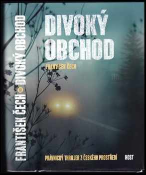 František Čech: Divoký obchod
