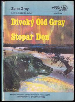 Divoký Old Gray ; Stopař Don