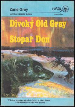 Divoký Old Gray ; Stopař Don