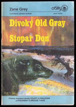 Divoký Old Gray ; Stopař Don