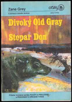 Divoký Old Gray ; Stopař Don