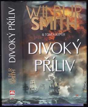 Wilbur A Smith: Divoký příliv