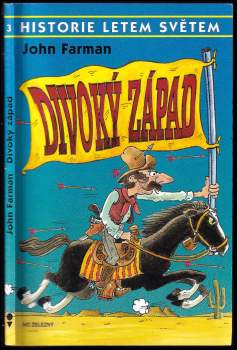 John Farman: Divoký západ