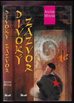 Anchee Min: Divoký zázvor