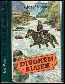 Josef Volák: Divokým Alajem