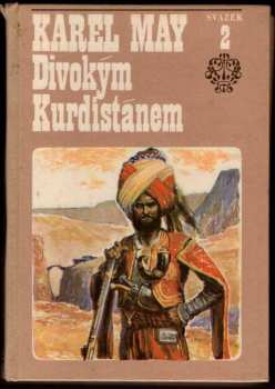 Divokým Kurdistánem : 2. sv. cyklu Ve stínu pádišáha - Karl May (1971, Olympia) - ID: 1483266
