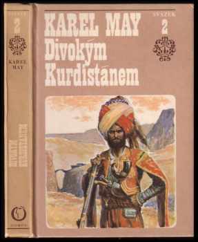 Divokým Kurdistánem : 2. sv. cyklu Ve stínu pádišáha - Karl May (1971, Olympia) - ID: 842923