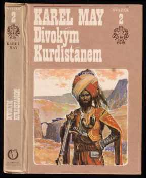 Divokým Kurdistánem : 2. sv. cyklu Ve stínu pádišáha - Karl May (1971, Olympia) - ID: 814572