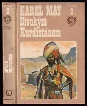 Divokým Kurdistánem : 2. sv. cyklu Ve stínu pádišáha - Karl May (1971, Olympia) - ID: 773269