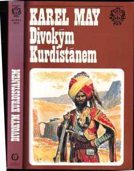 Divokým Kurdistánem : 2. svazek - volný cyklus Ve stínu pádišáha - Karl May (1992, Olympia) - ID: 838390