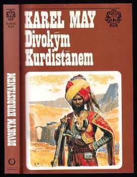 Divokým Kurdistánem : 2. svazek - volný cyklus Ve stínu pádišáha - Karl May (1992, Olympia) - ID: 771835