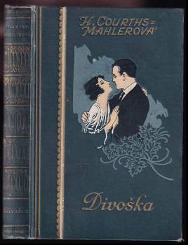 Hedwig Courths-Mahler: Divoška