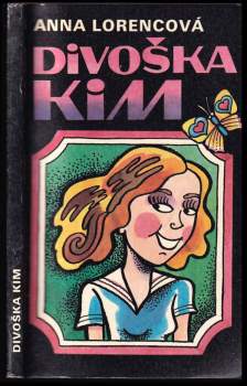 Anna Lorencová: Divoška Kim