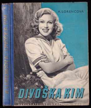 Anna Lorencová: Divoška Kim