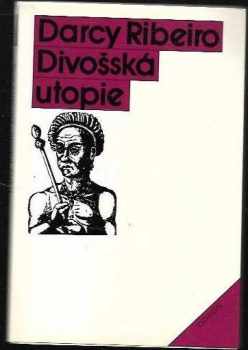 Divošská utopie
