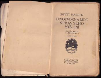 Orison Swett Marden: Divotvorná moc správného myšlení