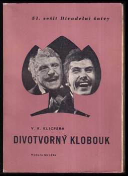 Václav Kliment Klicpera: Divotvorný klobouk