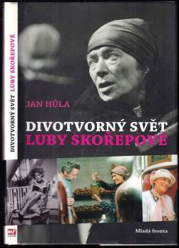 Divotvorný svět Luby Skořepové
