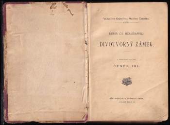 Henri de Noussanne: Divotvorný zámek