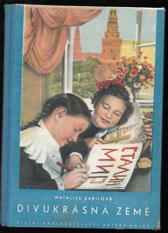 Natalja L'vìvna Zabìla: Divukrásná země
