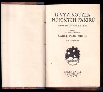 Karel Weinfurter: Divy a kouzla indických fakirů