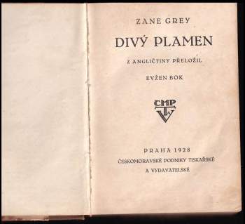 Zane Grey: Divý plamen