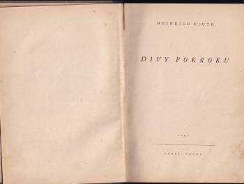 Heinrich Kluth: Divy pokroku