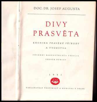 Josef Augusta: Divy prasvěta - Kronika pravěké přírody a tvorstva - chybí strany 45-68 !!!