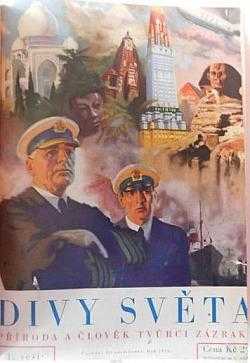 Divy světa : I - člověk a příroda tvůrci zázraků - František Schörpner (1938, Toužimský a Moravec) - ID: 1892957