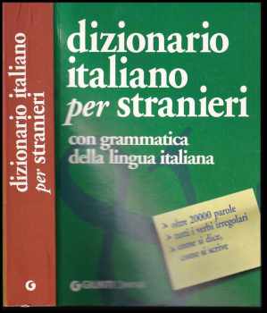 Dizionario italiano  stranieri con grammatica della lingua italiana