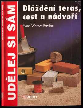 Dláždění teras, cest a nádvoří