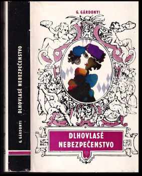 Dlhovlasé nebezpečenstvo
