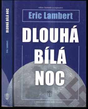 Eric Lambert: Dlouhá bílá noc