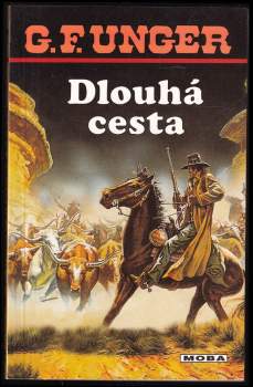 Gert F Unger: Dlouhá cesta