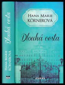 Dlouhá cesta - Hana Marie Körnerová (2016, MOBA) - ID: 1896284