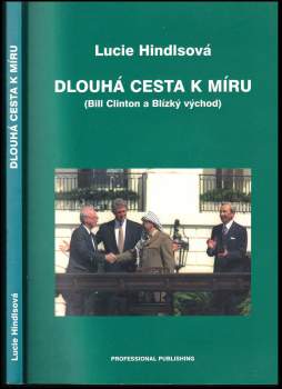 Lucie Hindlsová: Dlouhá cesta k míru