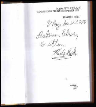 Francis D Raška: Dlouhá cesta k vítězství - československá exilová hnutí po roce 1968