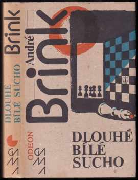 Dlouhé bílé sucho - André Philippus Brink (1985, Odeon) - ID: 657113