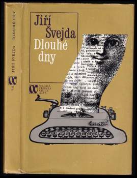 Jiří Švejda: Dlouhé dny
