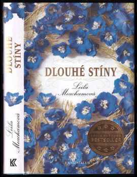 Leila Meacham: Dlouhé stíny