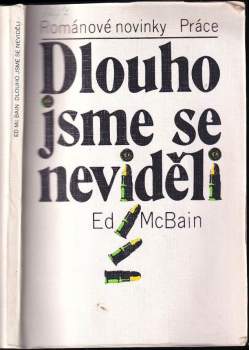 Dlouho jsme se neviděli