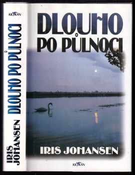 Dlouho po půlnoci - Iris Johansen (1999, Alpress) - ID: 453339